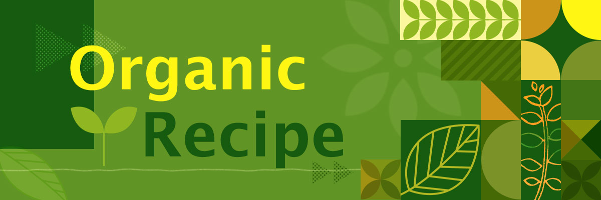 Organic Recipe